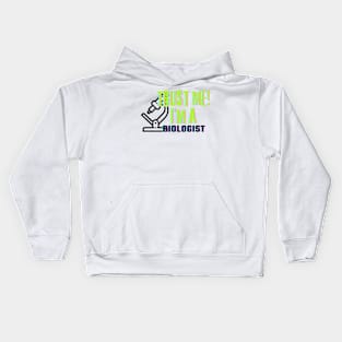 Professions: Trust Me, I'm a Biologist Kids Hoodie